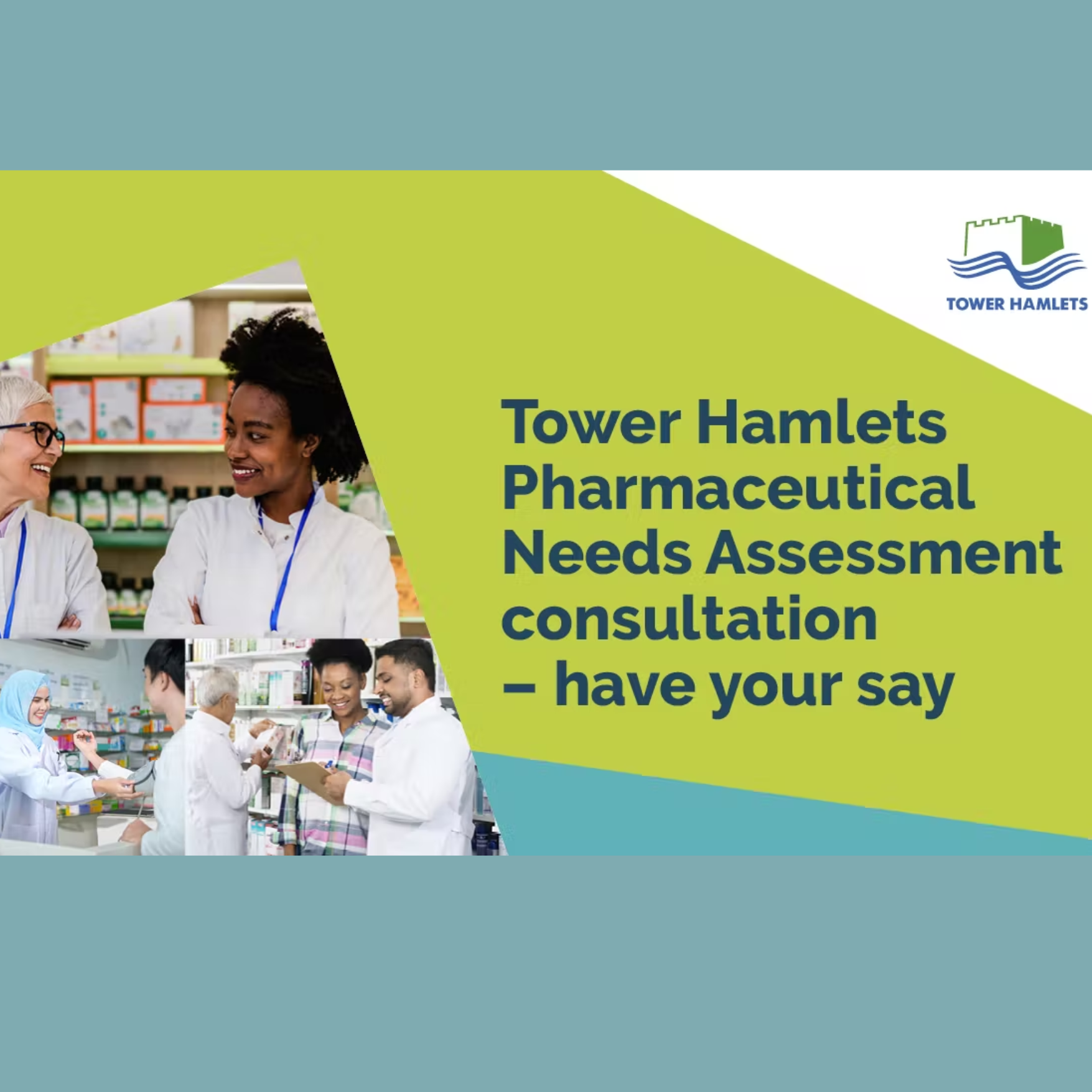 Tower Hamlets Pharmaceutical Needs Assessment consultation have your